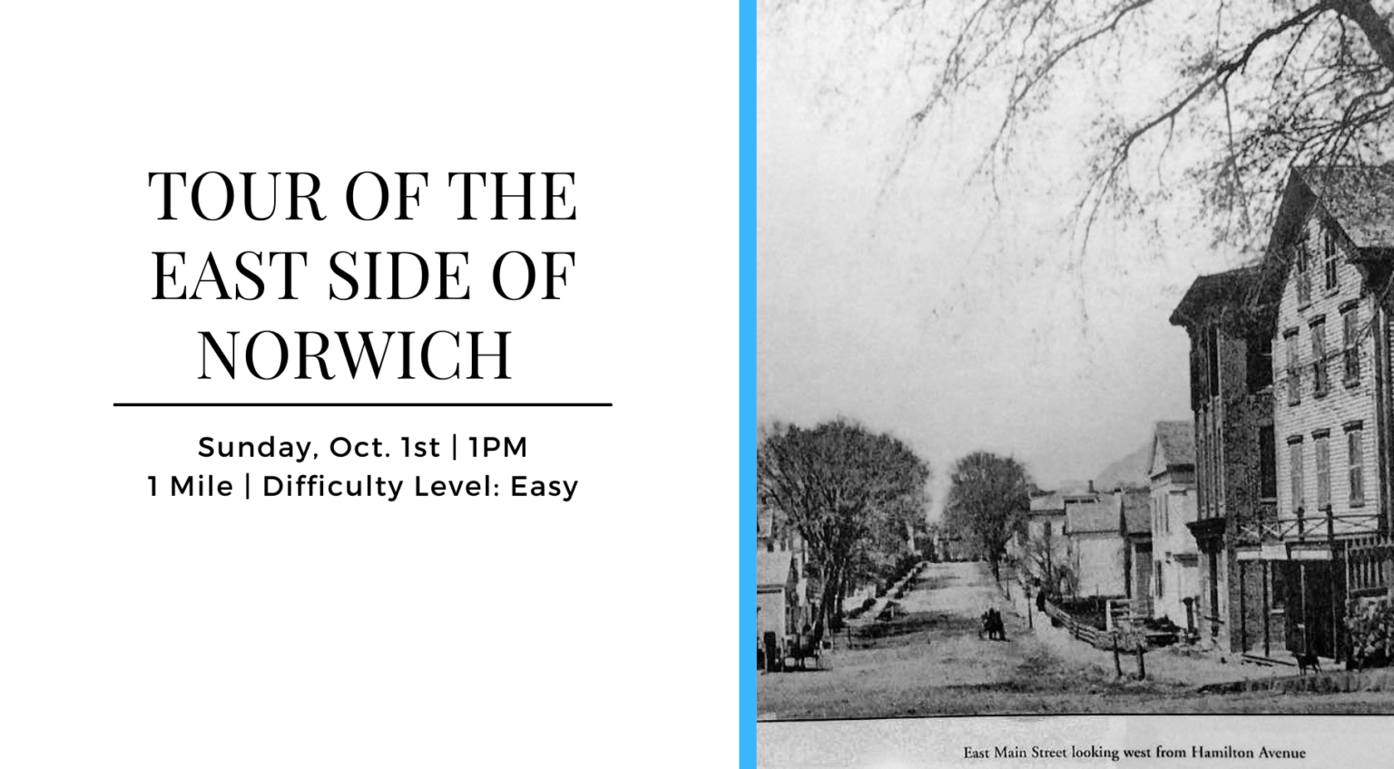 Tour of the East Side of Norwich Norwich Historical Society